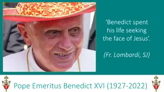 Life and Legacy of Pope Emeritus Benedict XVI - A Reflection