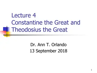 The Transformation of the Roman Empire: Constantine and Theodosius