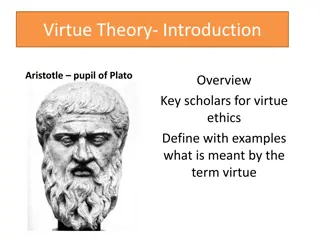 Understanding Virtue Ethics and Aristotle's Virtue Theory