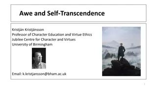 Awe and Self-Transcendence in Moral Character and Selfhood