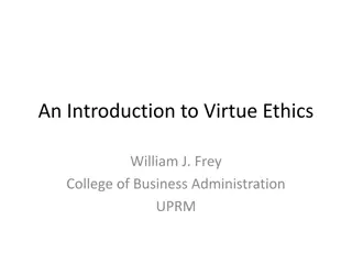 Exploring Virtue Ethics and Human Flourishing