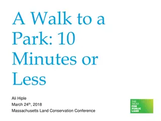 Explore the Impact of Parks and 10-Minute Walk Campaigns