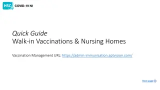 Quick Guide for Walk-in Vaccinations & Nursing Homes Vaccination Management