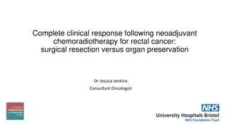 Comparison of Surgical Resection vs. Organ Preservation after Neoadjuvant Chemoradiotherapy for Rectal Cancer