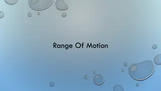 Range of Motion (ROM) in Joint Movement