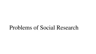 Challenges of Social Research: Understanding Complex Human Behavior