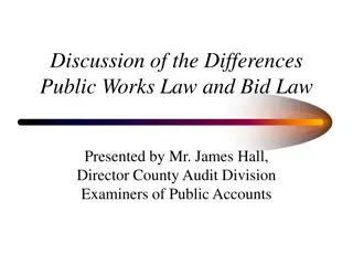 Public Works Law vs. Bid Law by Mr. James Hall