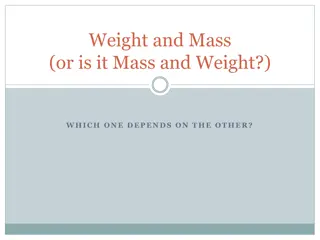 Weight and Mass in Physics