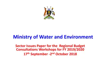 Ministry of Water and Environment Sector Priorities FY 2019/2020