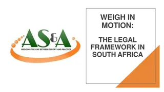 Legal Framework for Weigh-In Motion in South Africa