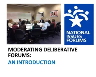 Understanding Deliberative Forums: A Guide to Effective Moderation