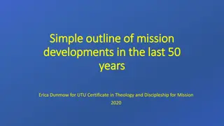 Evolution of Mission Developments in the Last 50 Years by Erica Dunmow