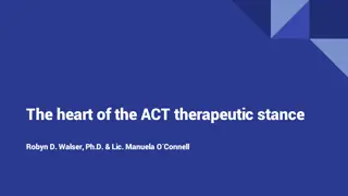 Cultivating the ACT Therapeutic Stance: A Journey of Awareness and Presence