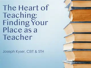 Exploring the Heart of Teaching: Teacher's Journey to Transformation