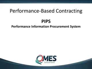 Performance-Based Contracting and PIPS Approach