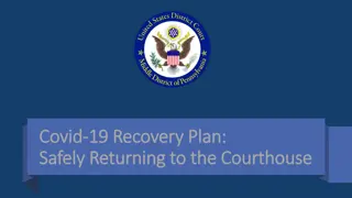 Court Operations Recovery Plan: Safely Returning to Courthouse