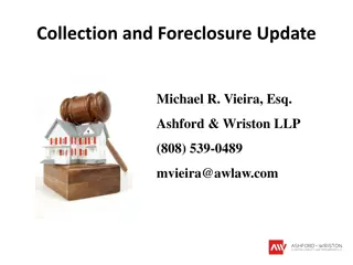 Comprehensive Collection and Foreclosure Update by Michael R. Vieira, Esq.