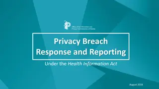 Privacy Breach Response and Reporting under the Health Information Act