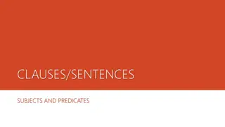 Understanding Clauses, Sentences, Subjects, and Predicates