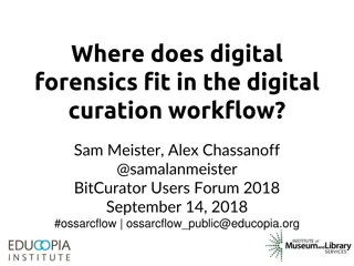 Exploring the Integration of Digital Forensics in Digital Curation Workflows