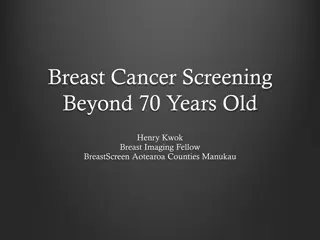 Breast Cancer Screening Beyond 70 Years Old Study