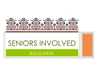 Addressing Challenges Faced by the Elderly in Bulgaria Through Youth Initiatives