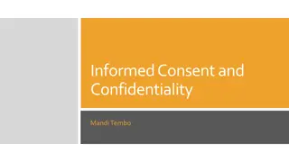 Informed Consent and Confidentiality in Research