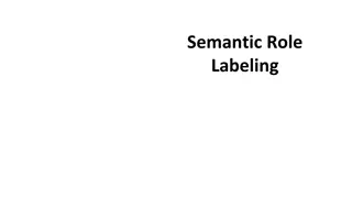 Semantic Role Labeling and Thematic Roles in Linguistics