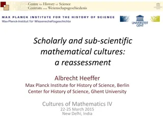 Reassessing Scholarly and Sub-Scientific Mathematical Cultures