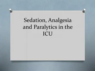 Sedation, Analgesia, and Paralytics in the ICU: A Comprehensive Guide