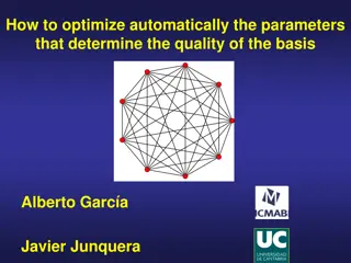 Automatic Optimization of Basis Set Parameters for Enhanced Quality