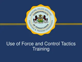 Understanding Use of Force and Control Tactics Training