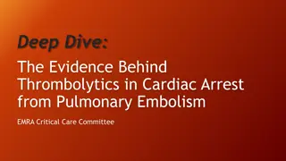 Thrombolytics in Cardiac Arrest from Pulmonary Embolism: Evidence Review