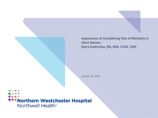 The Importance of Mortality Risk in Chart Review