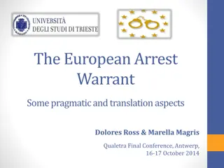 The European Arrest Warrant: Pragmatic and Translation Aspects