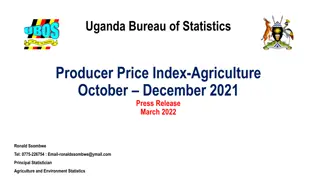 Uganda Bureau of Statistics Producer Price Index - Agriculture Overview