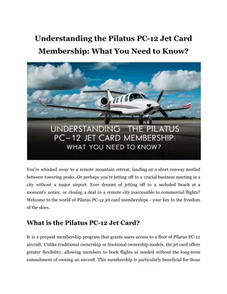 Understanding the Pilatus PC-12 Jet Card Membership_ What You Need to Know_