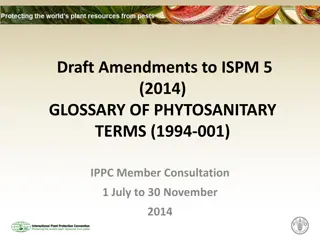 Proposed Amendments to ISPM 5 (2014) Glossary of Phytosanitary Terms