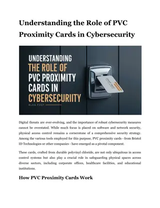 Understanding the Role of PVC Proximity Cards in Cybersecurity