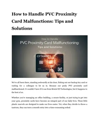 How to Handle PVC Proximity Card Malfunctions_ Tips and Solutions