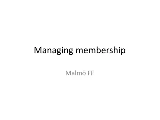 Insights into Managing Membership at Malm FF