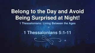 Living Between the Ages: 1 Thessalonians 5:1-11