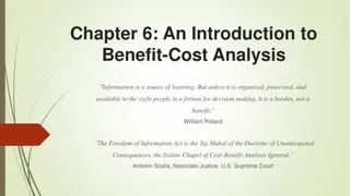 Overview of Benefit-Cost Analysis in Policy Decision Making