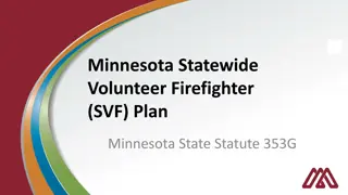 Minnesota Statewide Volunteer Firefighter (SVF) Plan Overview