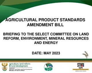 Update on Agricultural Product Standards Amendment Bill Progress