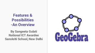 Exploring Math with GeoGebra: Features and Possibilities