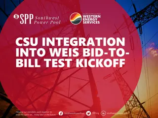 CSU Integration into WEIS Bid-to-Bill Test Kickoff Overview