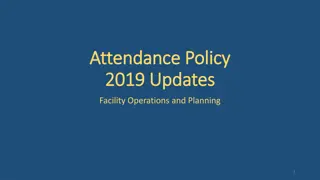 Facility Attendance Policy Updates and Procedures