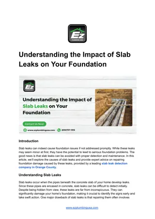 Understanding the Impact of Slab Leaks on Your Foundation