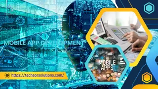 Mobile App Development Transforming the Future of Digital Business